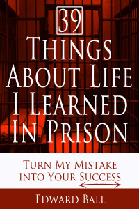 39 Things I learned in Prison2